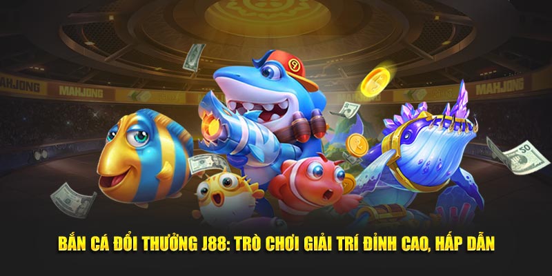 abc8bet.video giới thiệu về bắn cá đổi thưởng