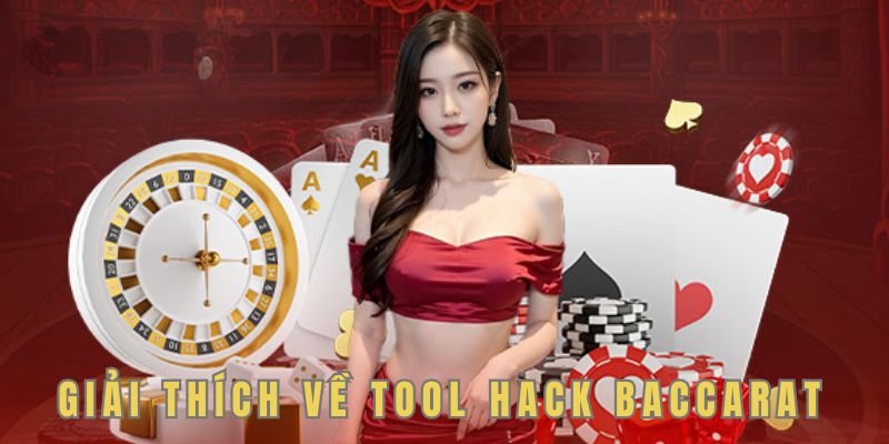 Định nghĩa về công cụ hỗ trợ trong khi chơi Baccarat là gì?